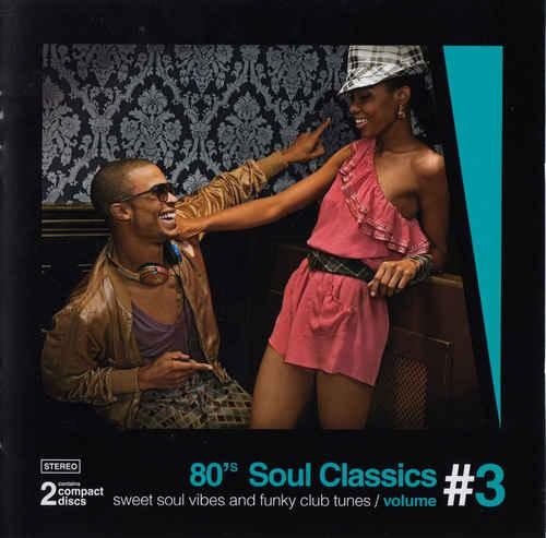 VA - 80 s Soul Classics Vol. 1-3 