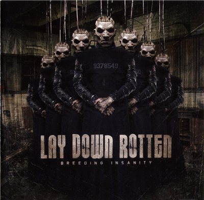 Lay Down Rotten - Дискография 