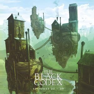 The Black Codex - Episodes 1-13/Episodes 14-26/Episodes 27-39 