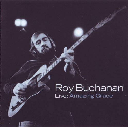 Roy Buchanan - Discography 