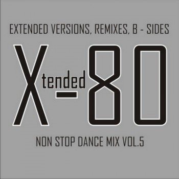 VA - Xtended 80 - Non Stop Dance Mix vol.01 - 25 