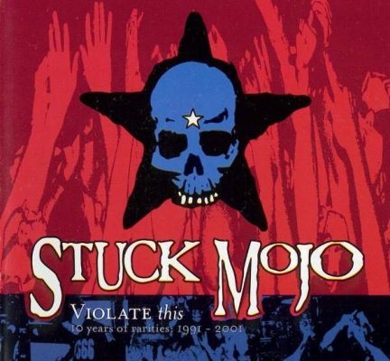 Stuck Mojo - Дискография 