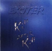 Exciter - Дискография 