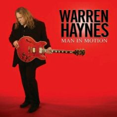 Warren Haynes (ex. Gov t Mule) - Man In Motion