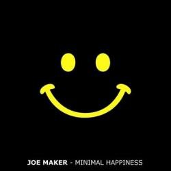 Joe Maker - Minimal Happiness