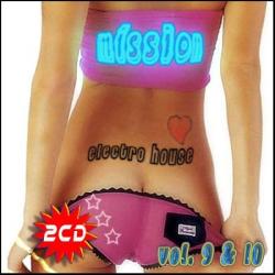 VA - Electro House Mission vol.9 & 10