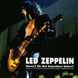 Led Zeppelin - Haven t We Met Somewhere Before