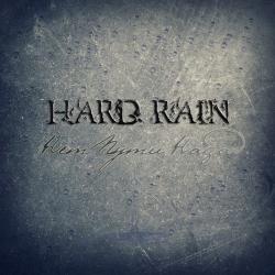 Hard Rain - Нет Пути Назад