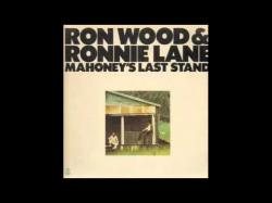 Ron Wood Ronnie Lane - Mahoney s Last Stand