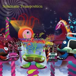 VA - Schismatic Transposition