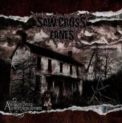 Saw Cross Lanes - Awaken from a sleepless dream