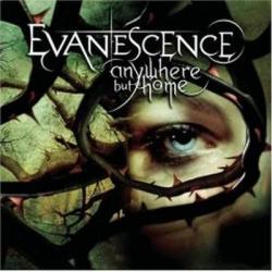 Evanescence - Anywhere But Home