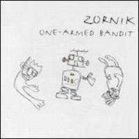 Zornik - One-Armed Bandit