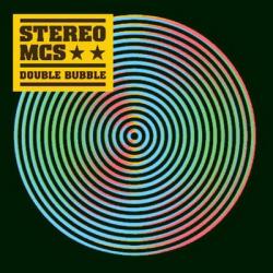 Stereo MC s - Double Bubble 2008