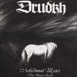 BlackMetal) Drudkh - Lebedynyi Shlyath