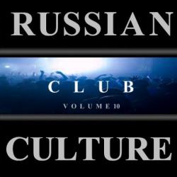 RUSSIAN CLUB CULTURE.Vol.10