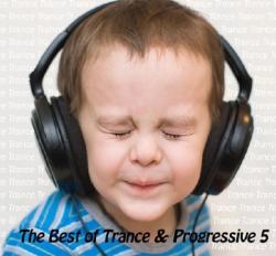 The Best Of Trance & Progressive 5