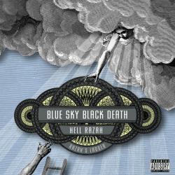 Blue Sky Black Death Hell Razah - Razah s Ladder