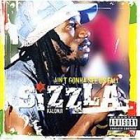 Sizzla - Ain t Gonna See Us Fall