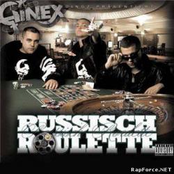 Ginex - Russisch Roulette