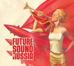 Future Sound Of Russia