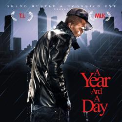 T.I. - A Year and A Day