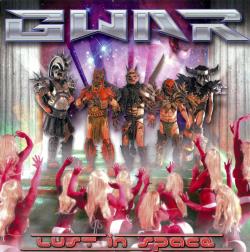 GWAR - Lust In Space