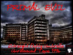 Primal Evil - Посланники тьмы - Unreleased Tape