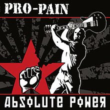 Pro-Pain - Absolute Power