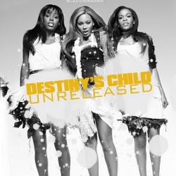 Destiny s Child - Unreleased 2010