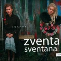 Zventa Sventana - Страдания