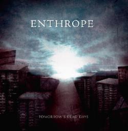 Enthrope - Tomorrow s Dead Days