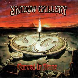 Shadow Gallery - Carved In Stone