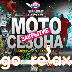 London club: Закрытие Moto Сезона - mixed by dj Fashion