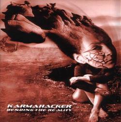 Karmahacker - Bending the Reality