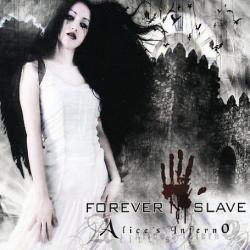 Forever slave - Alice s Inferno