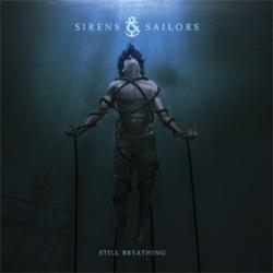 Sirens Sailors - Still Breathing