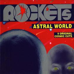 Rockets - Astral World