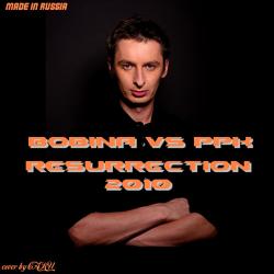 Bobina vs. PPK - Resurrection 2010