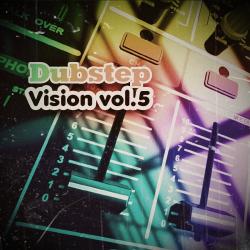 VA-Dubstep Vision vol.5 (Декабрь 2010)