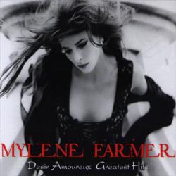 Mylene Farmer - Desir Amoureux: Greatest Hits