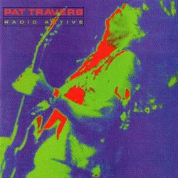 Pat Travers - Radio Аctive