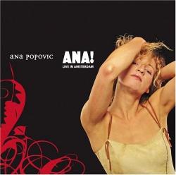 Ana Popovic - ANA! Live in Amsterdam