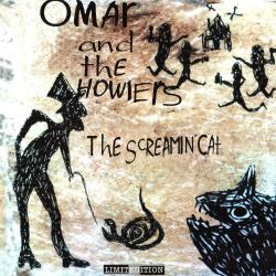 Omar the Howlers - The Screamin Cat