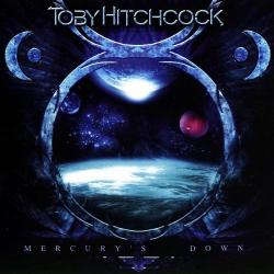 Toby Hitchcock - Mercury s Down