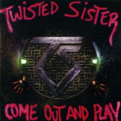 Twisted Sister - Come Out And Play