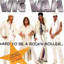 Wig Wam - Hard To Be A Rock n Roller