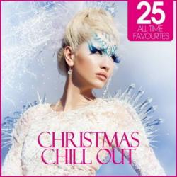 VA Christmas Chill Out (25 All Time Favourites)