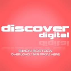 Simon Bostock - Overload / Far From Here