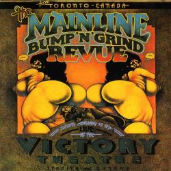 Mainline Bump Grind Revue - Live At The Victory Theatre - 1972